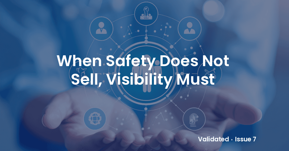 When Safety Doesn't Sell, Visibility Must